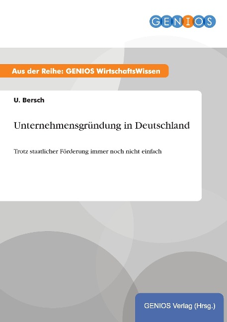 Unternehmensgründung in Deutschland - U. Bersch