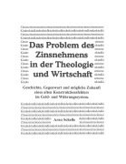 Cover-Bild zum Titel 'Das Problem des Zinsnehmens in der Theologie und Wirtschaft (HardCover Premium Ausgabe)' von ''
