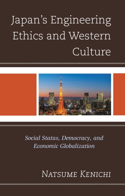 Japan's Engineering Ethics and Western Culture - Natsume Kenichi