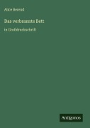 Cover-Bild zum Titel 'Das verbrannte Bett' von 'Alice Berend'