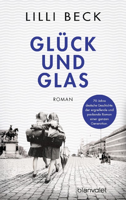 Glück und Glas - Lilli Beck