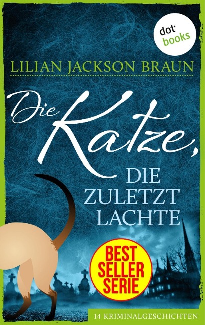 Die Katze, die zuletzt lachte - Band 30 - Lilian Jackson Braun