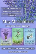 Cover-Bild zum Titel 'Die Schottische Relikt-Trilogie' von 'May Mcgoldrick, Jan Coffey'