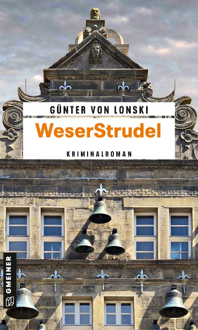WeserStrudel - Günter von Lonski