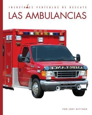 Las Ambulancias - Lori Dittmer
