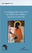 Cover-Bild zum Titel 'La configuration du prêtre au Christ, Bon Pasteur' von 'Sanou'