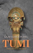 Cover-Bild zum Titel 'LA MALDICION DEL TUMI (ZÁRATE, #6)' von 'José Gurpegui Illarramendi'