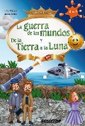 Cover-Bild zum Titel 'La Guerra de los Mundos y De la Tierra a la Luna' von 'H G Y Verne Julio Wells'