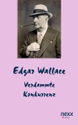 Cover-Bild zum Titel 'Verdammte Konkurrenz' von 'Edgar Wallace'