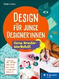 Design für junge Designer*innen - Gudrun Wegener