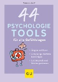 44 Psychologie-Tools für alle Gefühlslagen - Vanessa Graf