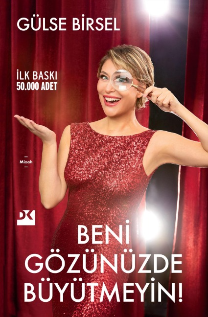 Beni Gözünüzde Büyütmeyin - Gülse Birsel