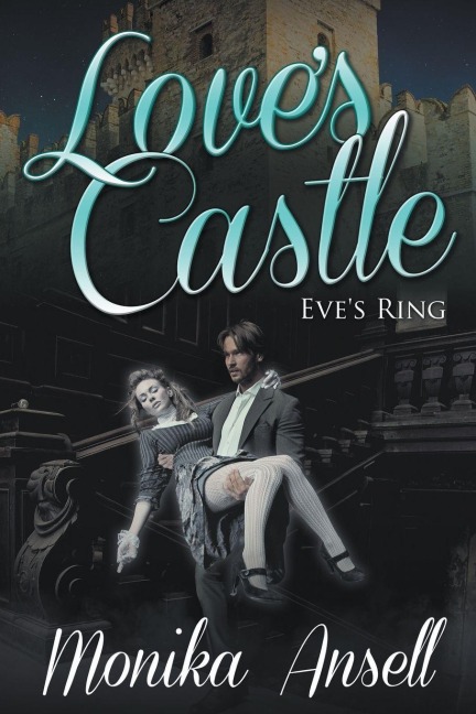 Love's Castle - Monika Ansell