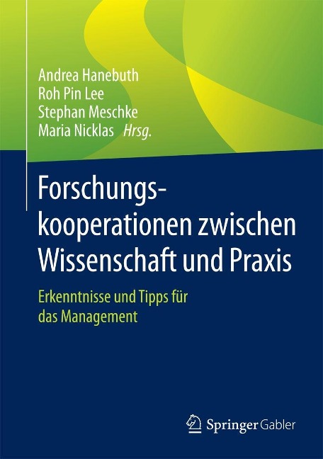 Forschungskooperationen zwischen Wissenschaft und Praxis - 