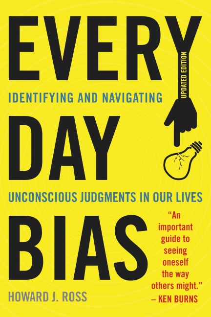 Everyday Bias - Howard J Ross