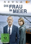 Die Frau im Meer - Thomas Berger, Gregor Keienburg, Raffael Seyfried, Florian Tessloff