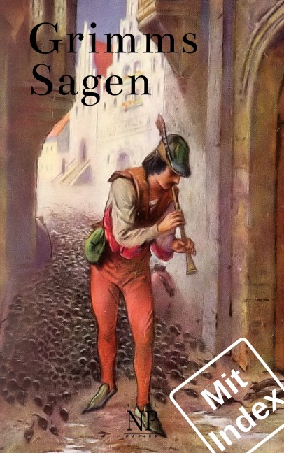 Grimms Sagen - Jacob Grimm, Wilhelm Grimm