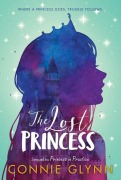 Cover-Bild zum Titel 'The Rosewood Chronicles #3: The Lost Princess' von 'Connie Glynn'