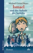 Cover-Bild zum Titel 'Ismael und der Auftritt der Seekühe. Bd. 2' von 'Michael Gerard Bauer'