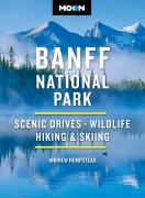 Cover-Bild zum Titel 'Moon Banff National Park' von 'Andrew Hempstead, Moon Travel Guides'