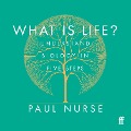 Cover-Bild zum Titel 'What is Life?' von 'Paul Nurse'