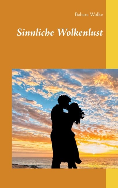 Sinnliche Wolkenlust - Babara Wolke