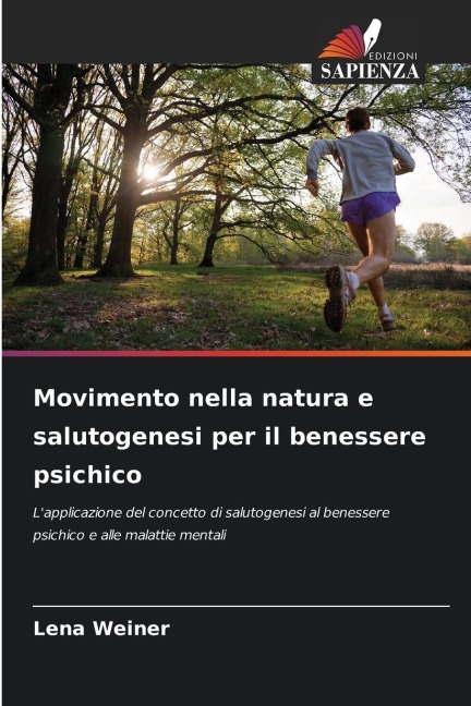 Movimento nella natura e salutogenesi per il benessere psichico - Lena Weiner