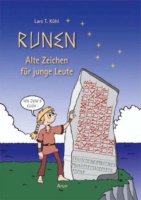 Runen - Alte Zeichen für junge Leute - 