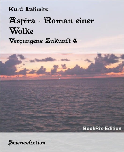 Aspira - Roman einer Wolke - Kurd Laßwitz