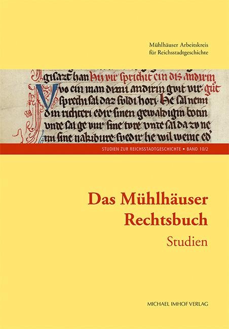 Das Mühlhäuser Rechtsbuch - 