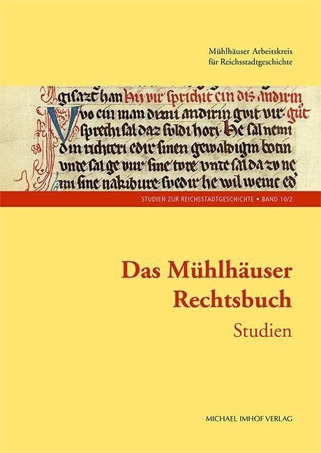 Das Mühlhäuser Rechtsbuch Band 2 - 