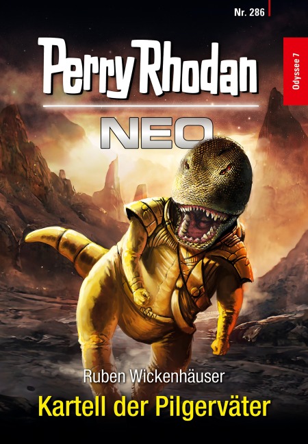 Perry Rhodan Neo 286: Kartell der Pilgerväter - Ruben Wickenhäuser