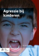 Cover-Bild zum Titel 'Agressie bij kinderen' von 'Jan Van Der Ploeg'