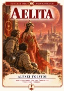 Cover-Bild zum Titel 'Aelita' von 'Alexei Tolstoi'