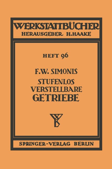 Stufenlos verstellbare Getriebe - Friedrich W. Simonis