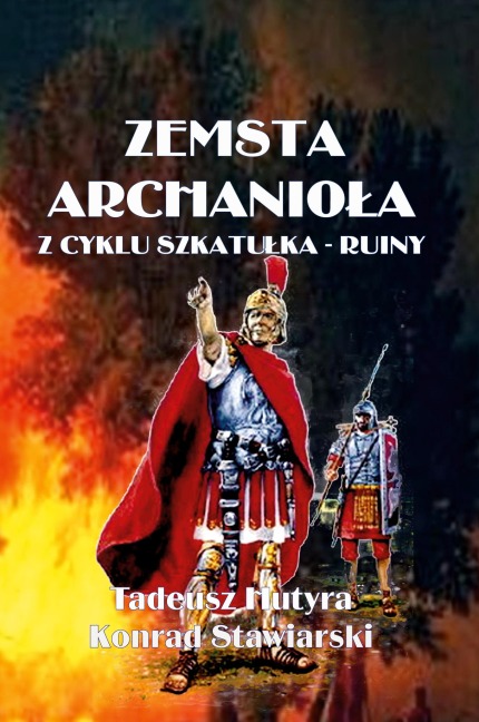 ZEMSTA ARCHANIO¿A - Konrad Stawiarski, Tadeusz Hutyra