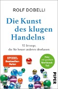 Cover-Bild zum Titel 'Die Kunst des klugen Handelns' von 'Rolf Dobelli'