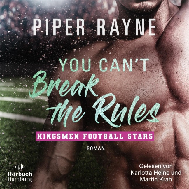 You Can't Break the Rules (Kingsmen Football Stars 2) - Piper Rayne