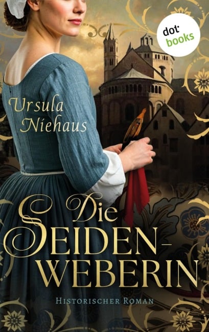 Die Seidenweberin - Ursula Niehaus