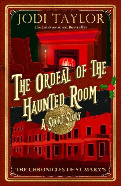 The Ordeal of the Haunted Room - Jodi Taylor
