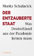 Cover-Bild zum Titel 'Der entzauberte Staat' von 'Moritz Schularick'