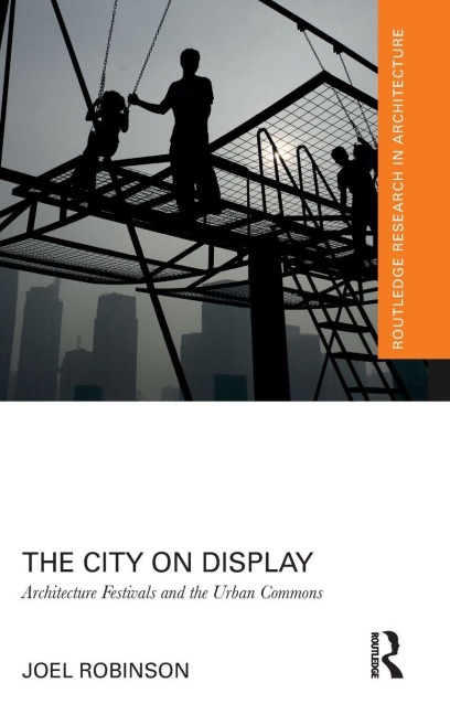 The City on Display - Joel Robinson
