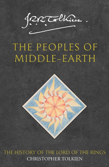 The Peoples of Middle-earth - Christopher Tolkien