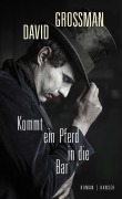 Cover-Bild zum Titel 'Kommt ein Pferd in die Bar' von 'David Grossman'