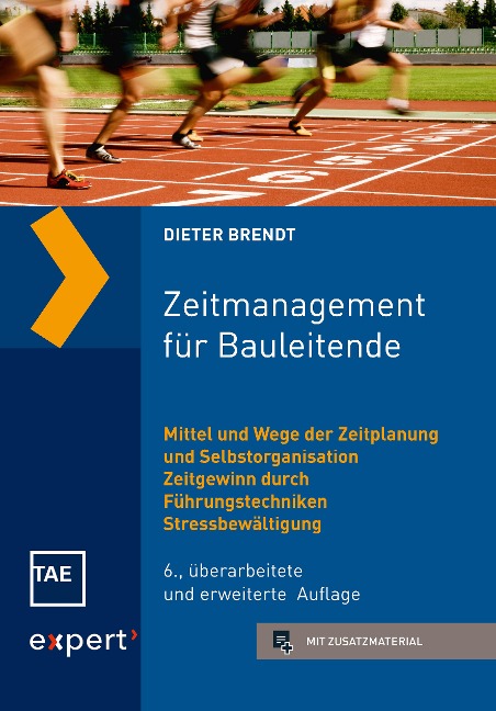 Zeitmanagement für Bauleitende - Dieter Brendt