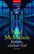 Cover-Bild zum Titel 'Komm, schöner Tod' von 'Neil McMahon'