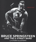 Cover-Bild zum Titel 'Bruce Springsteen and the E Street Band' von 'Gillian G. Gaar'