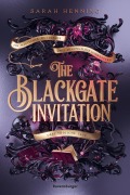 Cover-Bild zum Titel 'The Blackgate Invitation' von 'Sarah Henning'