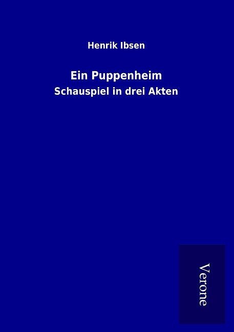 Ein Puppenheim - Henrik Ibsen