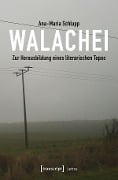 Walachei - Ana-Maria Schlupp